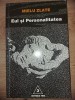 Eul si personalitatea - Mielu Zlate, Editura Trei, 1997 - Psihologie