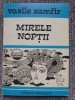 Vasile Zamfir - Mirele noptii, poeme, 1985, 80 pagini