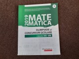 MATEMATICA OLIMPIADE SI CONCURSURI SCOLARE CLASELE VII-VIII 2019