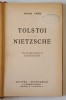 TOLSTOI , NIETZSCHE de STEFAN ZWEIG *EDITIE INTERBELICA