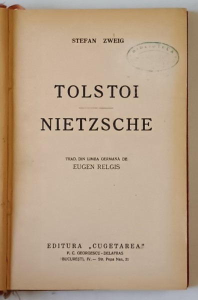 TOLSTOI , NIETZSCHE de STEFAN ZWEIG *EDITIE INTERBELICA