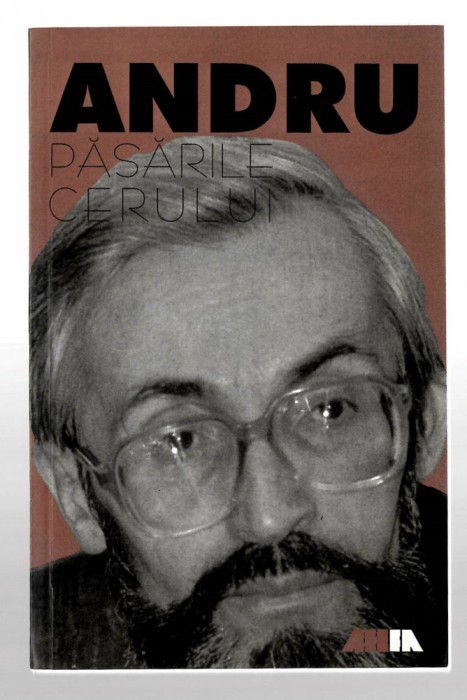 Pasarile cerului - Vasile Andru - Ed. All, 1999 cu dedicatia autorului