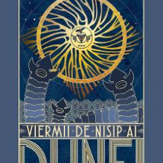 Viermii de nisip ai Dunei. Seria Dune. Vol.8 - Brian Herbert, Kevin J. Anderson