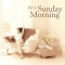 CD For A Sunday Morning, original