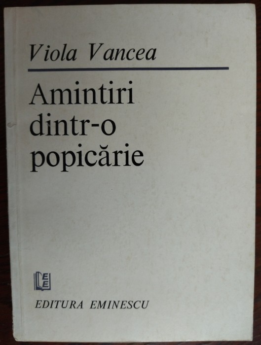 VIOLA VANCEA: AMINTIRI DINTR-O POPICARIE (POEME, 1983)