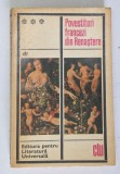 POVESTITORI FRANCEZI DIN RENASTERE , Bucuresti 1969