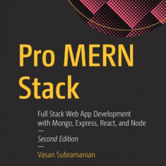 Pro Mern Stack: Full Stack Web App Development with Mongo, Express, React, and Node