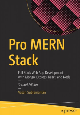 Pro Mern Stack: Full Stack Web App Development with Mongo, Express, React, and Node foto