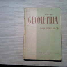 GEOMETRIA - Manual pentru Clasa a VII -a - A. Hollinger - 1958, 254 p.