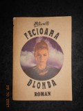 PITIGRILLI - FECIOARA BLONDA