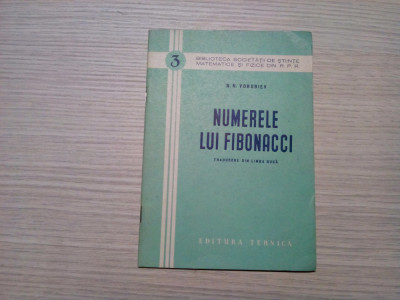 NUMERELE LUI FIBONACCI - N. N. Vorobiev - Editura Tehnica, 1953, 46 p. foto