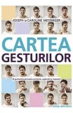 Cumpara ieftin Cartea gesturilor/Joseph Messinger, Caroline Messinger