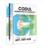 Codul administrativ comentat. Explicatii, jurisprudenta, doctrina. Volumul II, Art. 365-638. Anexe - Verginia Vedinas