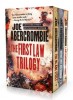 The First Law Trilogy: The Blade Itself, Before They Are Hanged, Last Argument of Kings