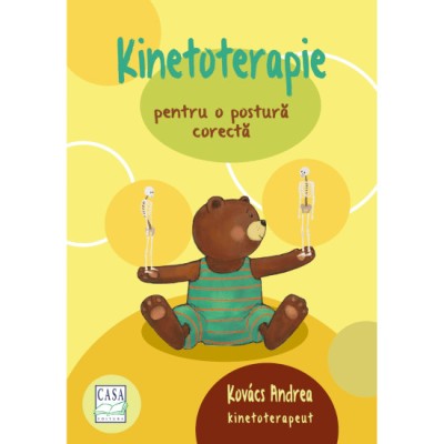 Kinetoterapie pentru o postura corecta Andrea Kovacs foto