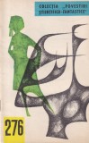 Carte SF Stiinta Si Tehnica, Povestiri stiintifico-fantastice nr. 276, Limba Romana, 1966, Brosata, 31 pagini, 13x20 cm
