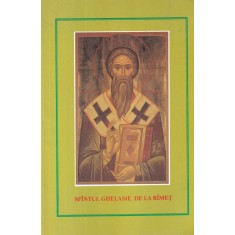Avva Ghelasie - Sfantul Ghelasie de la Ramet