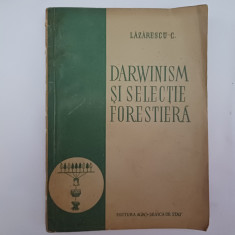 DARWINISM SI SELECTIE FORESTIERA-LAZARESCU C.-1955 Z1.