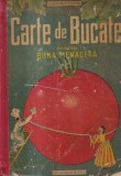 Ecaterina Dr. S. Comsa - Carte de bucate pentru buna menagera (1931)