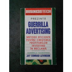 Jay Conrad Levinson - Guerrilla advertising