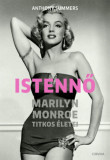 Istennő - Marilyn Monroe titkos &eacute;letei - Anthony Summers