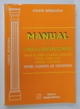 MANUAL DE LIMBA SI LITERATURA ROMANA , PENTRU CLASELE V - VIII , PENTRU EXAMENUL DE CAPACITATE de VIOLETA BARBULESCU , 2001