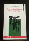 Originile intelectuale ale leninismului- Alain Besancon