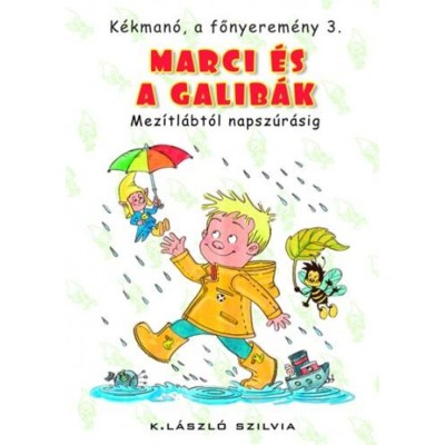 K&amp;eacute;kman&amp;oacute;, a főnyerem&amp;eacute;ny 3. - Marci &amp;eacute;s a galib&amp;aacute;k - Mez&amp;iacute;tl&amp;aacute;bt&amp;oacute;l napsz&amp;uacute;r&amp;aacute;sig - K. L&amp;aacute;szl&amp;oacute; Szilvia foto