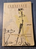 Caragiale sur les scenes roumaines et etranferes