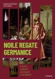 Descopera istoria. Noile regate germanice