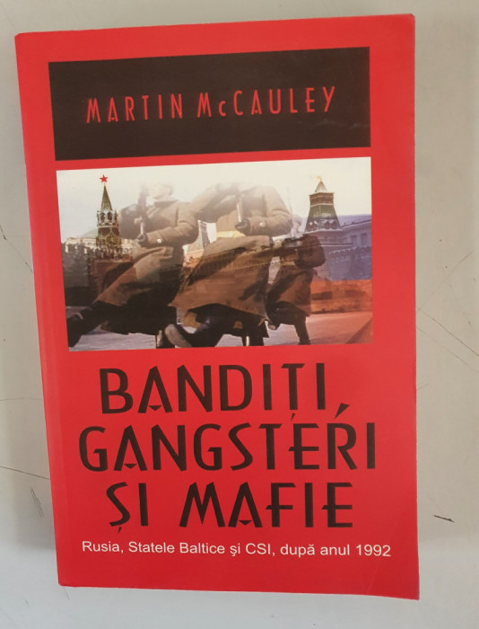 Banditi, gangsteri si mafie - Martin McCauley