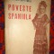 Poveste spaniola - Victor Eftimiu ( carte veche /drama in versuri, in zece tablouri )/ PREDARE PERSONALA BUCURESTI