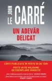 Un adevar delicat | John le Carre, Litera