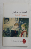 POIL DE CAROTTE par JULES RENARD , 1984