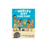The World's Best Class Plant