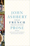 Collected French Translations: Prose