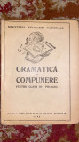 GRAMATICA SI COMPUNERE PENTRU CLASA III-a PRIMARA,1946/112 pagini/ VEZI POZE