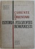 Curente si orientari in istoria filozofiei romanesti - Carte de filozofie
