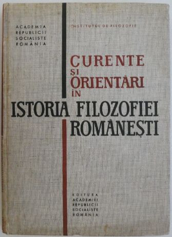 Curente si orientari in istoria filozofiei romanesti