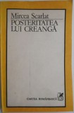 Posteritatea lui Creanga &ndash; Mircea Scarlat