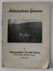MANASTIREA GOVORA de PROTOSINGHELUL VARAHIIL JITARU , STARETUL SFINTEI MANASTIRI GOVORA , 1944 , COPERTA CU DEFECTE , INSCRISURI SI HALOURI DE APA *