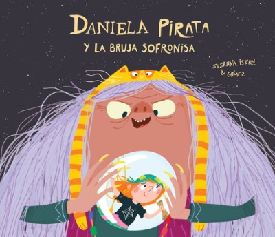 Daniela Pirata Y La Bruja Sofronisa foto