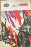Ultimul mohican - J. F. Cooper