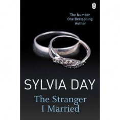 The Stranger I Married - Paperback brosat - Sylvia Day - Penguin Books Ltd