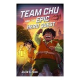 Team Chu and the Epic Hero Quest