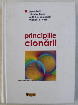 Principiile clonarii / Cibelli, Lanza, Keith H.S. Campbell, Michael D. West foto