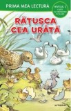 Cumpara ieftin Ratusca cea urata. Prima mea lectura