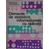 ELEMENTE DE STATISTICA INFORMATIONALA CU APLICATII-O. ONICESCU, V. STEFANESCU-282566