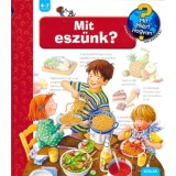 Mit esz&uuml;nk? - Mit? Mi&eacute;rt? Hogyan? 31. - Doris R&uuml;bel
