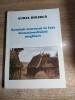 Romanii mureseni in fata deznationalizarii maghiare (Aspecte politice, metode si efecte) - Aurel Holirca (Editura Tipomur, 1996)